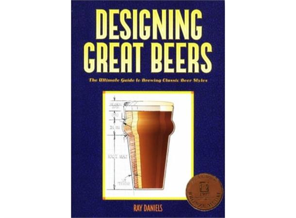 Designing Great Beers Ray Daniels 