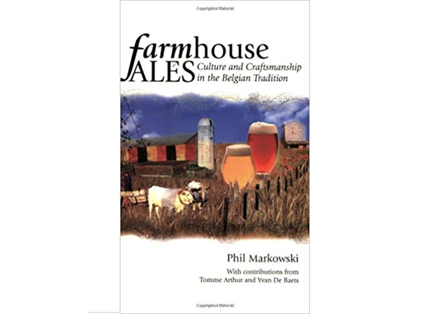 Farmhouse Ales Phil Markowski 