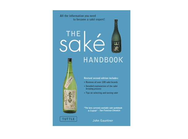 The Sake Handbook John Gauntner
