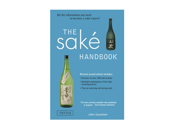 The Sake Handbook John Gauntner 