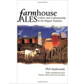 Bok: Farmhouse Ales av Phil Markowski, med bilde av gård, kornåker og to ølglass.