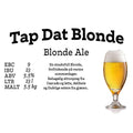 Tap Dat Blonde Blonde Ale ølsett med glass øl, 5.5 kg malt for 23 liter.