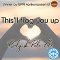 Hender former hjerte mot solnedgang med teksten "This'll frog you up Belgisk Pale Ale" og logoer.
